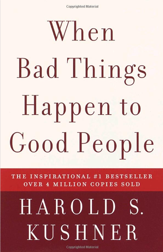 해롤드 쿠쉬너의 “나쁜 일이 좋은 사람들에게 일어날 때( When Bad Things Happen to Good People)”는 한번 읽어볼 만한 책이다.  사진: 아마존