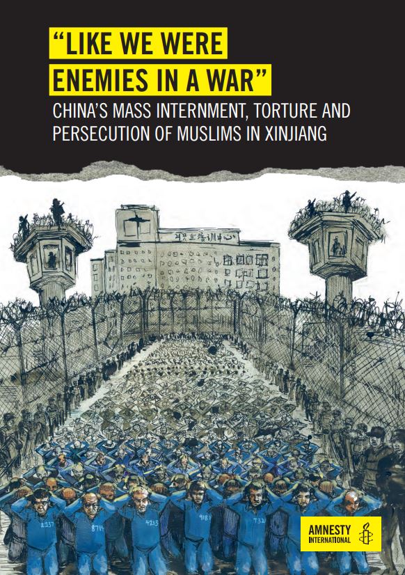 ‘LIKE WE WERE ENEMIES IN A WAR:China’s Mass Internment, Torture and Persecution of Muslims in Xinjiang’ 보고서 커버 